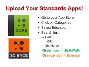 Upload Your Standards Apps Go to your App