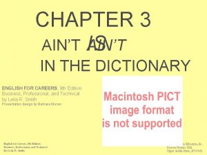 CHAPTER 3 AINT IS AINT IN THE DICTIONARY