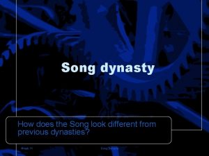 Song dynasty How does the Song look different