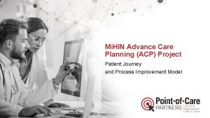 Mi HIN Advance Care Planning ACP Project Patient