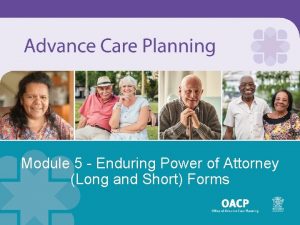 Module 5 Enduring Power of Attorney Long and