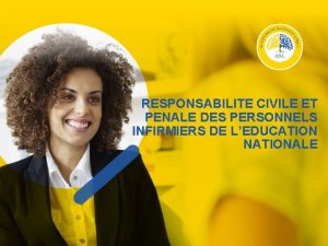 RESPONSABILITE CIVILE ET PENALE DES PERSONNELS INFIRMIERS DE