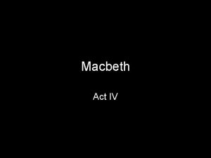 Macbeth Act IV Scene i Witches are gathered