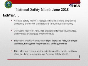 National Safety Month June 2013 Each Year National