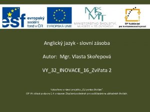 Anglick jazyk slovn zsoba Autor Mgr Vlasta Skoepov