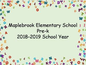 Maplebrook Elementary School Prek 2018 2019 School Year