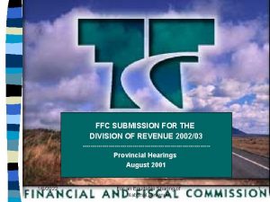 FFC SUBMISSION FOR THE DIVISION OF REVENUE 200203