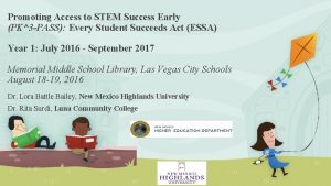Promoting Access to STEM Success Early PK3 PASS