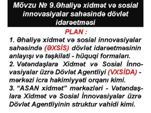 Mvzu 9 haliy xidmt v sosial innovasiyalar sahsind