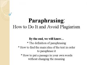 Paraphrasing How to Do It and Avoid Plagiarism