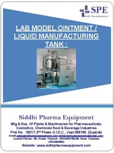 LAB MODEL OINTMENT LIQUID MANUFACTURING TANK Mfg Exp