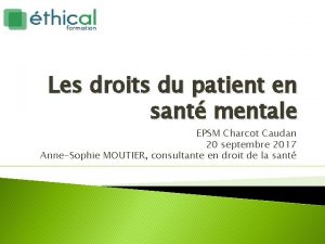 Les droits du patient en sant mentale EPSM