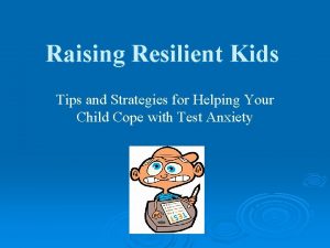 Raising Resilient Kids Tips and Strategies for Helping
