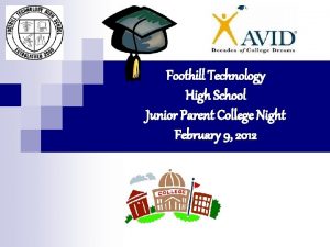 Foothill Technology High School Junior Parent College Night