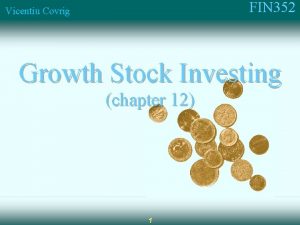 FIN 352 Vicentiu Covrig Growth Stock Investing chapter