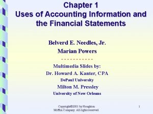 Chapter 1 Uses of Accounting Information and the