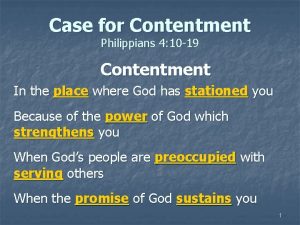 Case for Contentment Philippians 4 10 19 Contentment