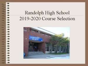 Randolph High School 2019 2020 Course Selection Welcome