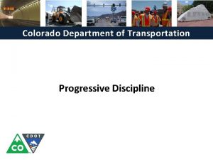 Colorado Department of Transportation Progressive Discipline Course Agenda