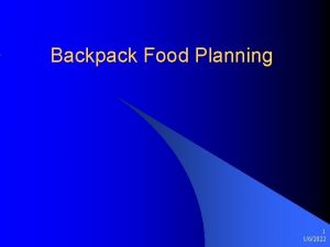 Backpack Food Planning 1 162022 Introduction l We