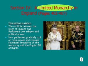 Section IV A Limited Monarchy in England Pages