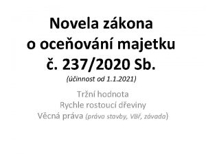 Novela zkona o oceovn majetku 2372020 Sb innost