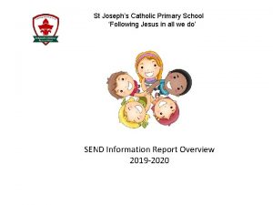 St Josephs Catholic Primary School Following Jesus in