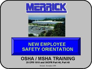 NEW EMPLOYEE SAFETY ORIENTATION OSHA MSHA TRAINING 29