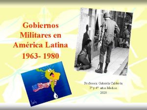 Contenido Gobiernos Militares en Amrica Latina 1963 1980