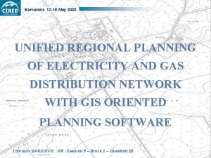 Barcelona 12 15 May 2003 UNIFIED REGIONAL PLANNING