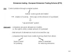 Emissions trading European Emissions Trading Scheme ETS Aim