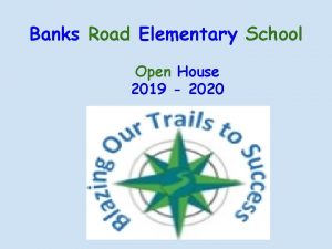 Banks Road Elementary School Open House 2019 2020