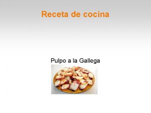 Receta de cocina Pulpo a la Gallega Ingredientes