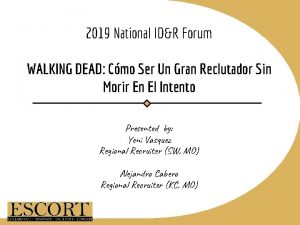 2019 National IDR Forum WALKING DEAD Cmo Ser