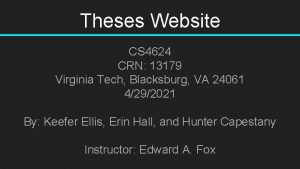 Theses Website CS 4624 CRN 13179 Virginia Tech