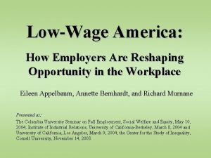 LowWage America How Employers Are Reshaping Opportunity in