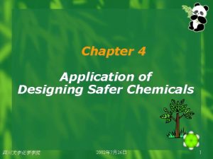 Chapter 4 Application of Designing Safer Chemicals 2002