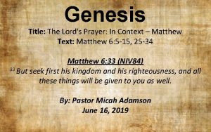 Genesis Title The Lords Prayer In Context Matthew