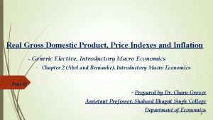 Real Gross Domestic Product Price Indexes and Inflation