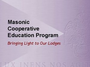 Masonic Cooperative Education Program Bringing Light to Our