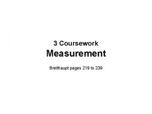 3 Coursework Measurement Breithaupt pages 219 to 239