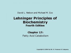 David L Nelson and Michael M Cox Lehninger