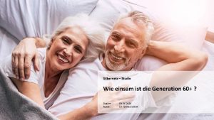 Silbernetz Studie Wie einsam ist die Generation 60