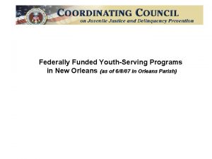Federally Funded YouthServing Programs in New Orleans as