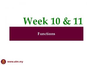 Week 10 11 Functions 6 1 Modular Programming