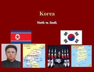 Korea North vs South Creation of North South