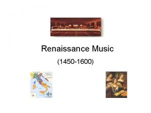 Renaissance Music 1450 1600 Early and High Renaissance