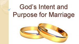 Gods Intent and Purpose for Marriage The Creation