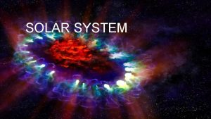 SOLAR SYSTEM VY CANIS MAJORIS 4 000 to