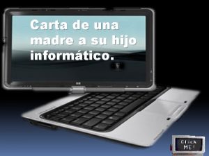 Carta de una madre a su hijo informtico